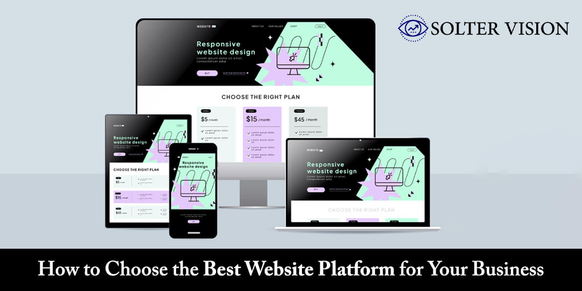 how-to-choose-the-best-website-platform-for-your-business