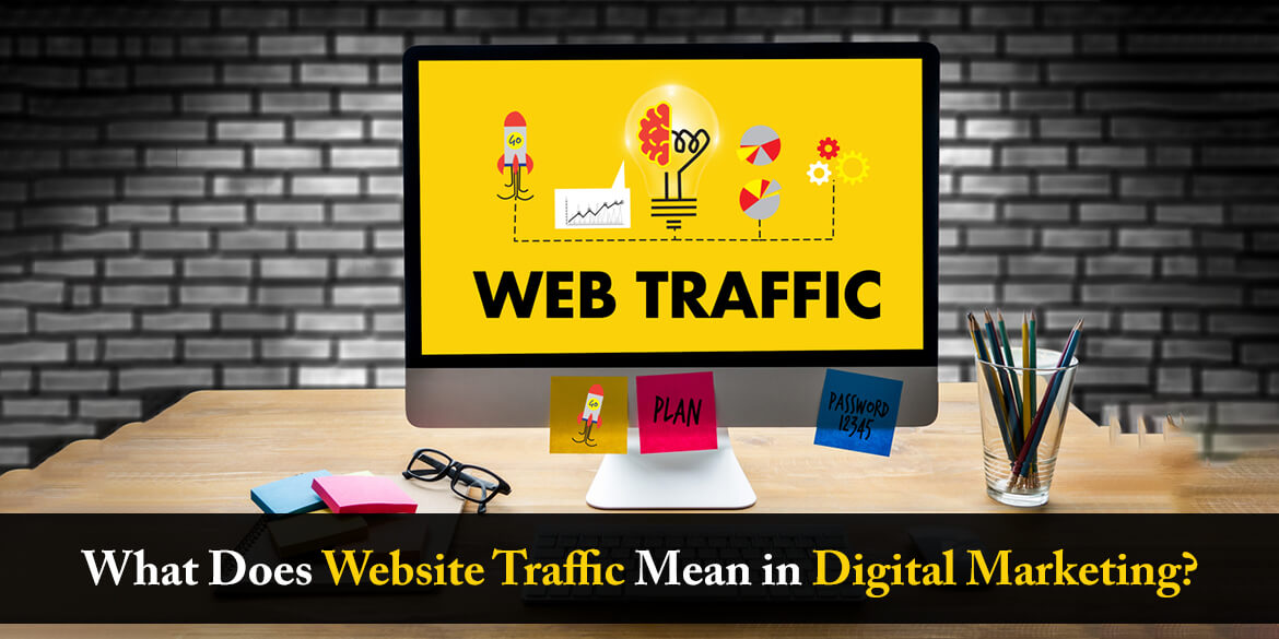 what-does-website-traffic-mean-in-digital-marketing