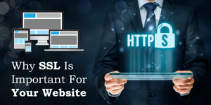 Why-SSL-Is-Important-For-Your-Website