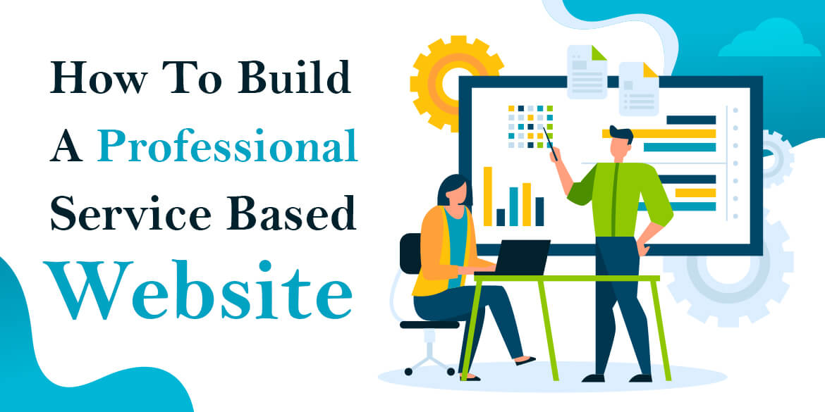 how-to-build-a-professional-service-based-website