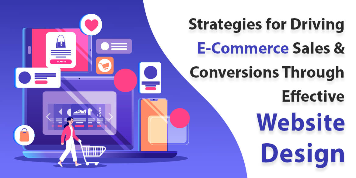strategies-for-driving-e-commerce-sales-and-conversions-through-effective-website-design