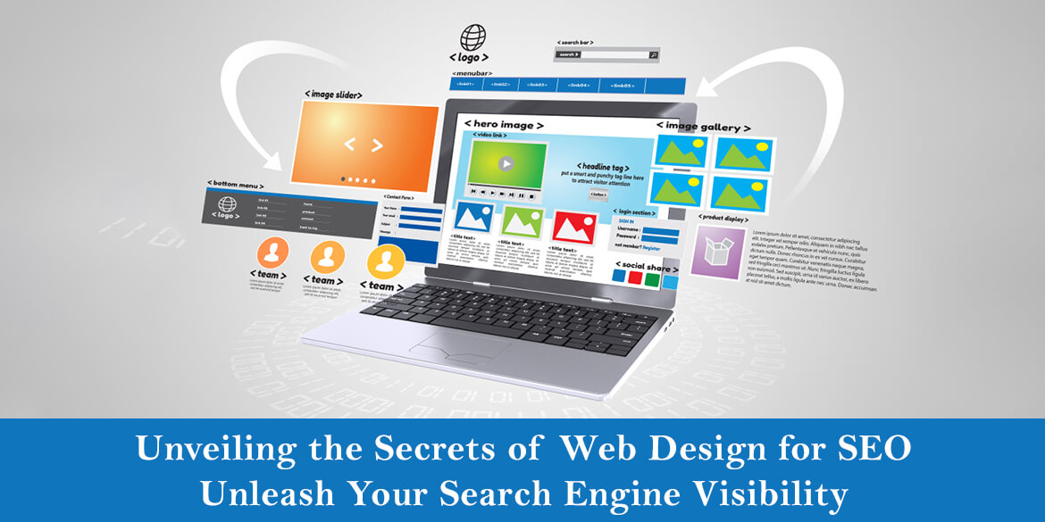 unveiling-the-secrets-of-web-design-for-seo-unleash-your-search-engine-visibility