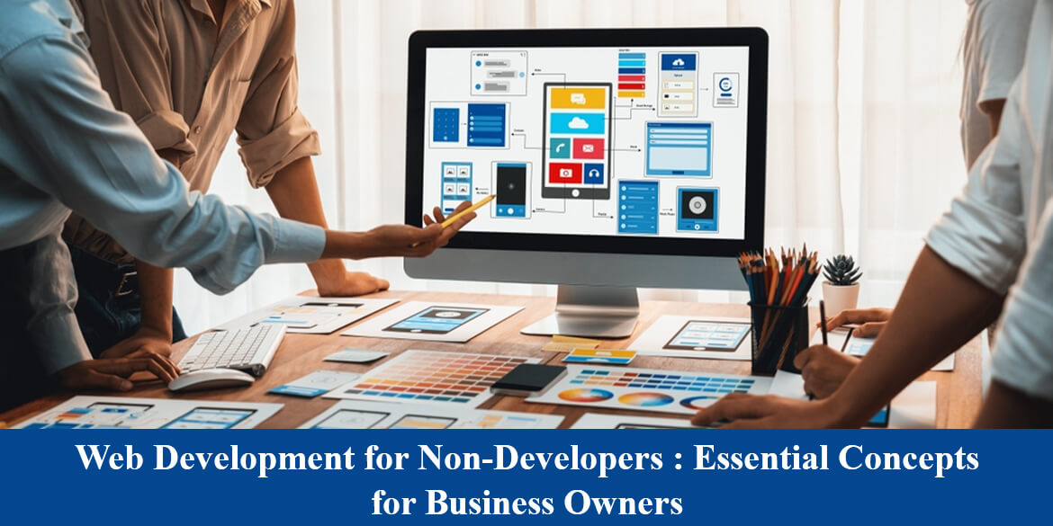 web-development-for-non-developers-essential-concepts-for-business-owners